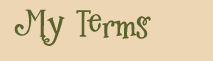 My Terms